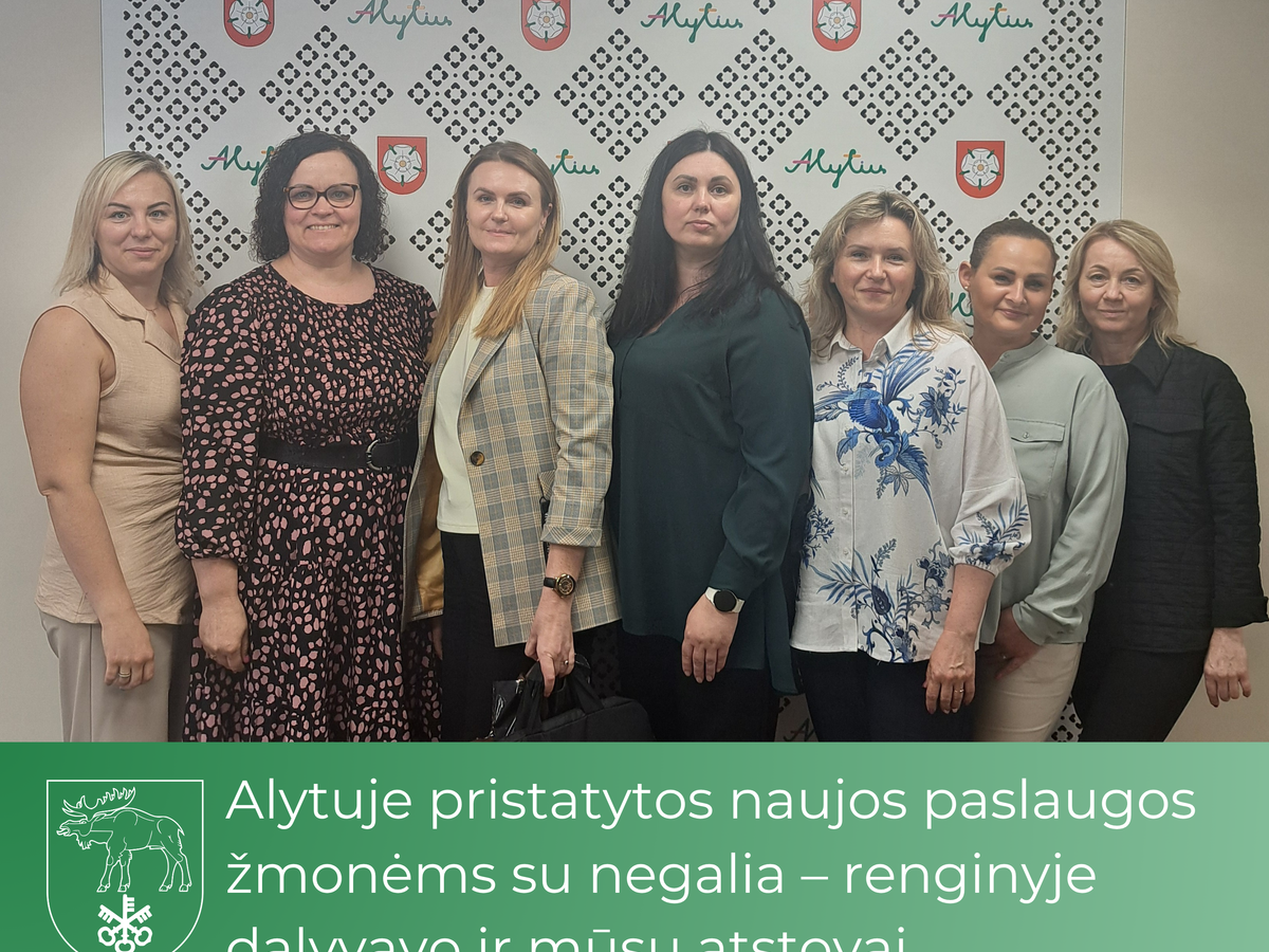 Alytuje pristatytos naujos paslaugos žmonėms su negalia – renginyje dalyvavo ir mūsų atstovai
