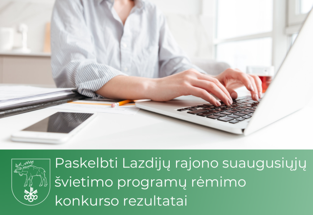 Paskelbti Lazdijų rajono suaugusiųjų švietimo programų rėmimo konkurso rezultatai