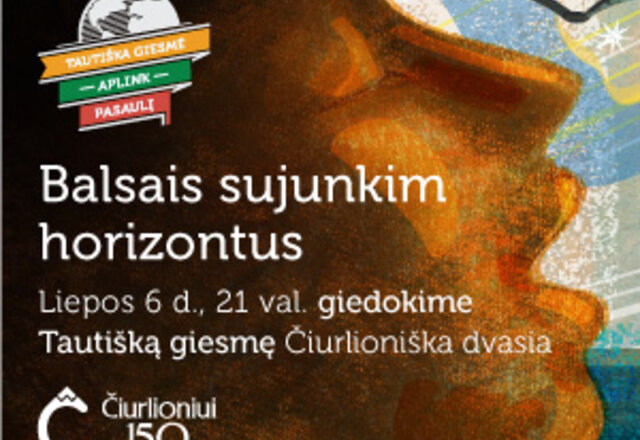 Balsais sujunkim horizontus: padovanokime vieni kitiems vieningą milijonų balsų jėgą, giedodami...