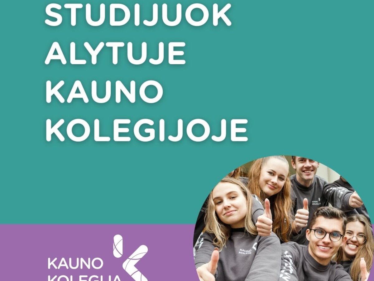 Kokybiškos studijos arčiau namų: Kauno kolegijos Alytaus fakultete ruošiami regionui reikalingi...
