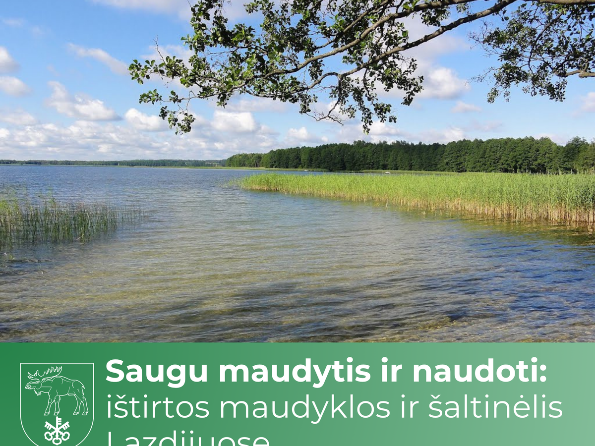 Saugu maudytis ir naudoti: ištirtos maudyklos ir šaltinėlis Lazdijuose