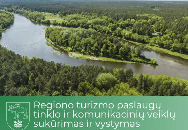 Regiono turizmo paslaugų tinklo ir komunikacinių veiklų sukūrimas ir vystymas