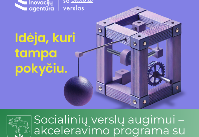 Socialinių verslų augimui – akceleravimo programa su tarptautinėmis galimybėmis