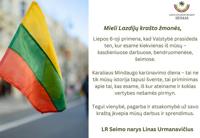Sveikinimas artėjančios Valstybės – Lietuvos Karaliaus Mindaugo karūnavimo – dienos proga!