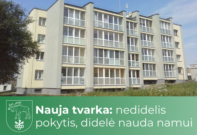 Nauja tvarka: nedidelis pokytis, didelė nauda namui