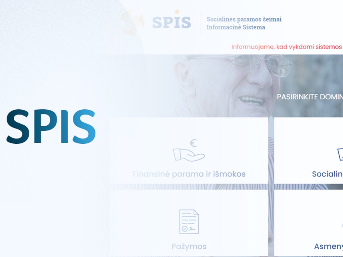 DĖL PROJEKTO „SOCIALINĖS PARAMOS ŠEIMAI INFORMACINĖS SISTEMOS ELEKTRONINIŲ PASLAUGŲ PLĖTRA“...