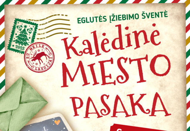 Eglutės įžiebimo šventė „Kalėdinė miesto pasaka“