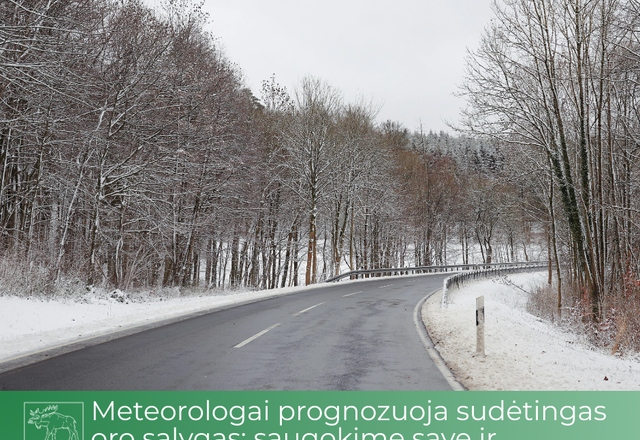 Meteorologai prognozuoja sudėtingas oro sąlygas: saugokime save ir aplinkinius