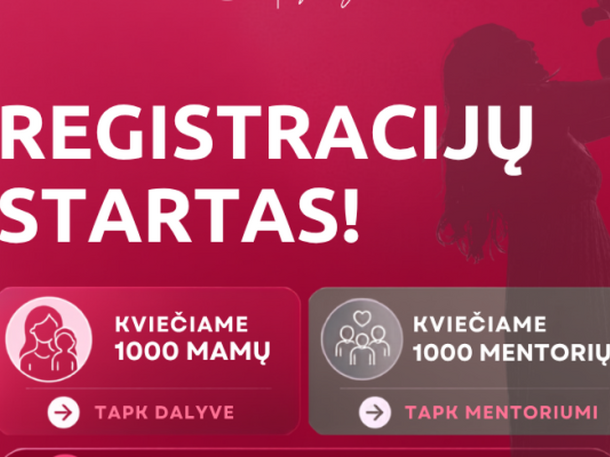 „1000 moterų projektas“ kviečia registruotis mamas iš visos Lietuvos
