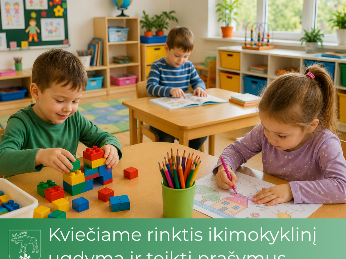 Kviečiame rinktis ikimokyklinį ugdymą ir teikti prašymus