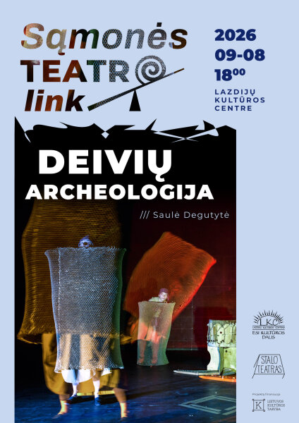 Sąmonės teatro link: Muzikinis objektų veiksmas „Deivių archeologija“
