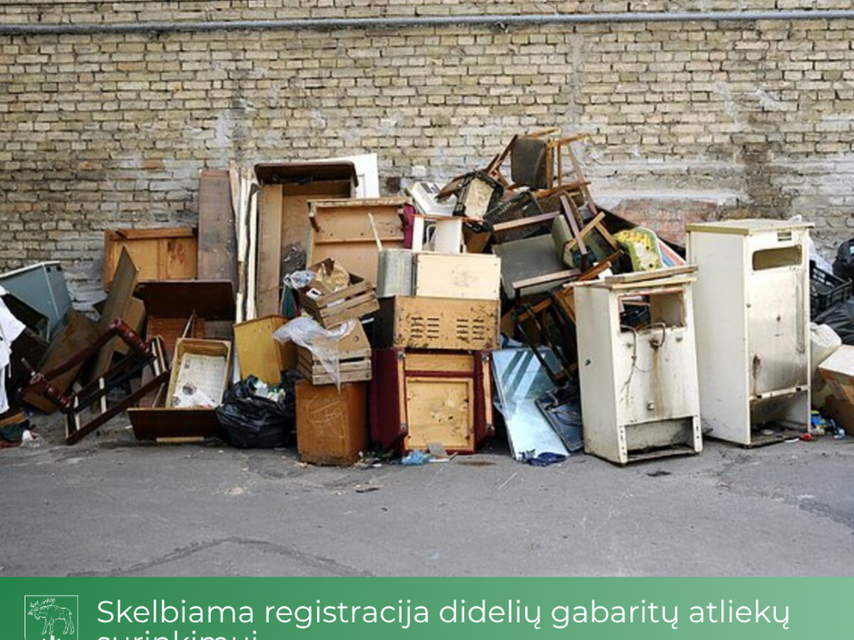 Skelbiama registracija didelių gabaritų atliekų surinkimui