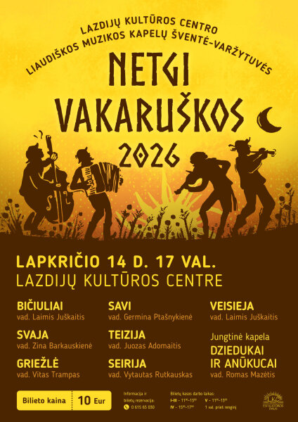 Liaudiškos muzikos kapelų šventė-varžytuvės NETGI VAKARUŠKOS 2026